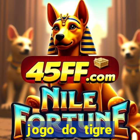 jogo do tigre plataforma nova